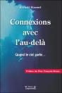 Connexions Avec L'Au-Delà ; Quand Le Ciel Parle... - Preview