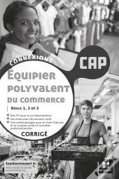 Connexions - Équipier Polyvalent Du Commerce - Cap - Éd. 2021 - Corrigé