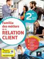 Connexions : Famille Des Métiers De La Relation Client ; 2de Bac Pro ; Livre Élève - Preview