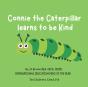 Connie The Caterpillar Learns To Be Kind - Preview