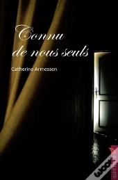 Connu De Nous Seuls