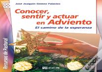 Conocer, Sentir Y Actuar En Adviento