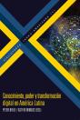 Conocimiento Poder Y Transformacion Digital America Latina - Preview