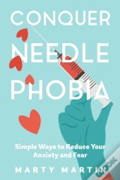Conquer Needle Phobia