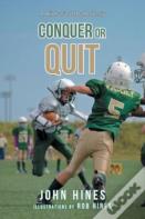 Conquer Or Quit