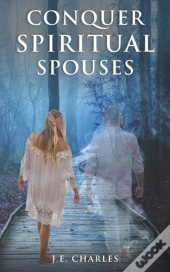 Conquer Spiritual Spouses
