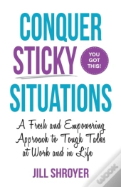 Conquer Sticky Situations