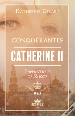 Capa do artigo Conquerantes - Catherine Ii - Imperatrice De Russie