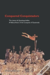 Conquered Conquistadors