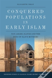 Conquered Populations In Early Islam