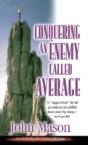 Conquering An Enemy Called Average - Preview