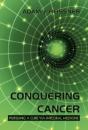 Conquering Cancer: Pursuing A Cure Via I - Preview