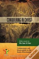 Conquering In Christ