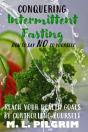 Conquering Intermittent Fasting - Preview