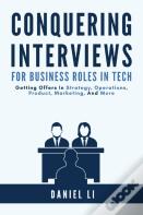 Conquering Interviews For Business Roles In Tech