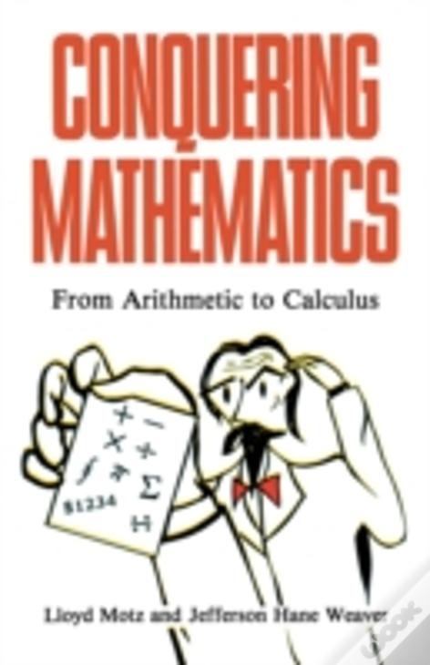 Conquering Mathematics