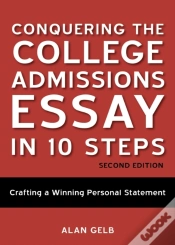 Capa do artigo Conquering The College Admissions Essay In 10 Steps, Second Edition