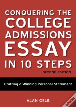 Capa do artigo Conquering The College Admissions Essay In 10 Steps, Second Edition