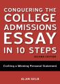 Conquering The College Admissions Essay In 10 Steps, Second Edition - Preview