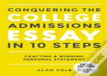 Conquering The College Admissions Essay In 10 Steps, Third Edition