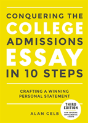 Conquering The College Admissions Essay In 10 Steps, Third Edition - Preview