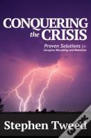 Conquering The Crisis
