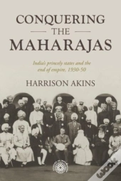 Conquering The Maharajas