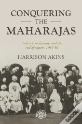 Conquering The Maharajas
