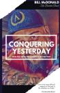Conquering Yesterday - Preview