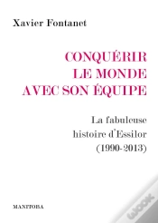 Capa do artigo Conquerir Le Monde Avec Son Equipe : La Fabuleuse Histoire D