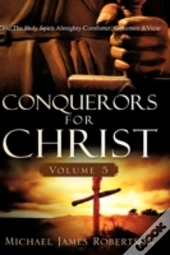 Conquerors For Christ, Volume 5