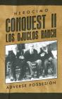 Conquest Ii - Los Ojuclos Ranch - Preview