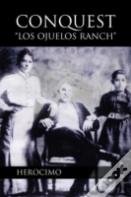 Conquest-"Los Ojuelos Ranch"