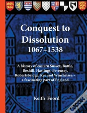 Capa do artigo Conquest To Dissolution 1067-1538