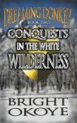 Conquests In The White Wilderness