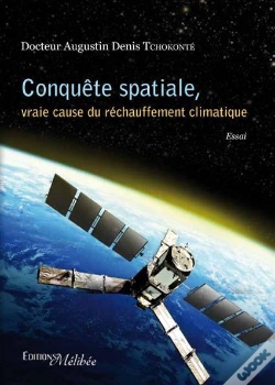 Capa do artigo Conquête Spatiale, Vraie Cause Du Réchauffement Climatique
