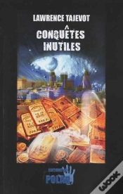 Capa do artigo Conquêtes Inutiles