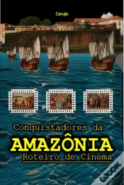 Capa do artigo Conquistadores Da Amazônia