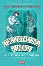Conquistadores E Indios. La Historia No Contada - Preview