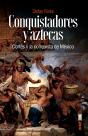 Conquistadores Y Aztecas - Preview