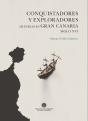 Conquistadores Y Exploradores De Indias En Gran Canaria. Sig - Preview