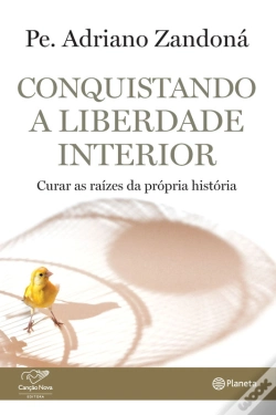 Capa do artigo Conquistando A Liberdade Interior