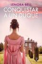 Conquistar A Un Duque - Preview