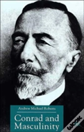 Conrad And Masculinity
