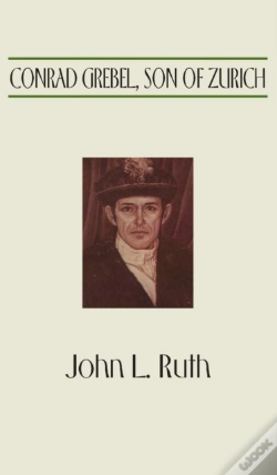 Capa do artigo Conrad Grebel, Son Of Zurich