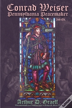 Capa do artigo Conrad Weiser: Pennsylvania Peacemaker