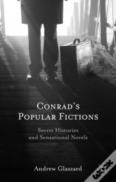 Conrad'S Popular Fictions