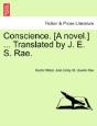 Conscience. (A Novel.) ... Translated By J. E. S. Rae. - Preview