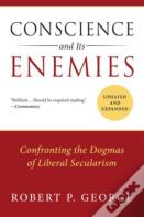 Conscience And Its Enemies