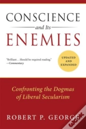 Conscience And Its Enemies